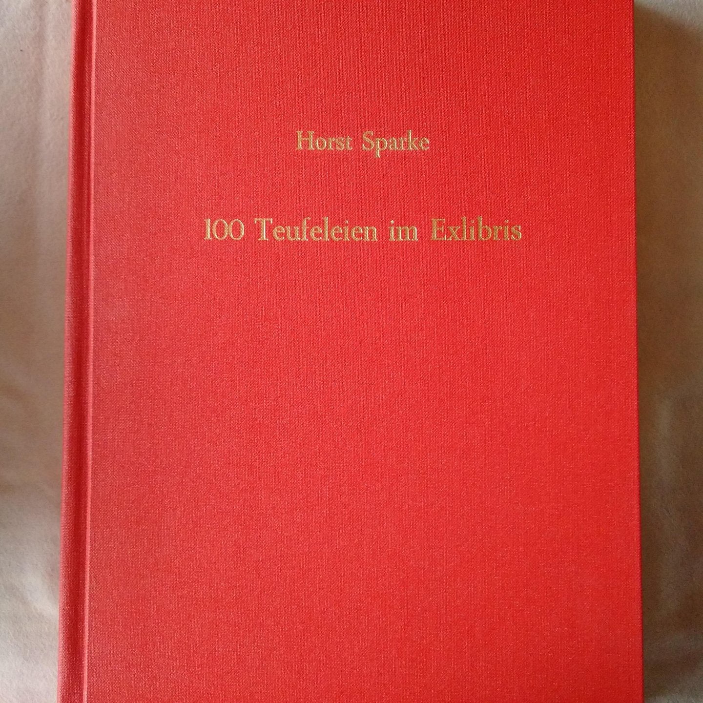 Sparke, Horst - 100 Teufeleien im Exlibris