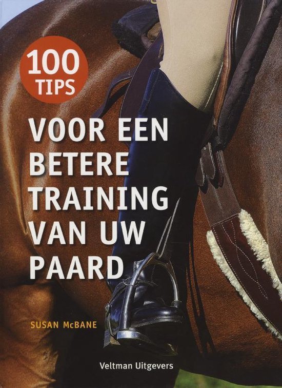 S. MacBane - 100 tips voor een betere training van uw paard