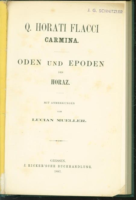 Horatius Flaccus, Q. - Q. Horatii Flacci Carmina = Oden und Epoden des Horaz