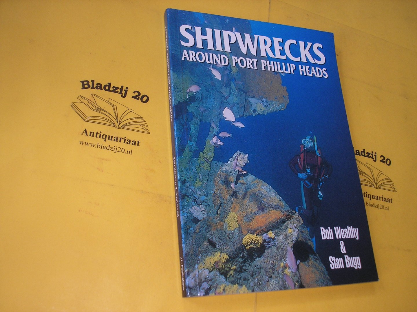 Wealthy, Bob and Bugg, Stan. - Shipwrecks around Port Phillip Heads. A comprehensive scuba divers guide to shipwrecks in and around the entrance to Victoria's Port Phillip Bay.