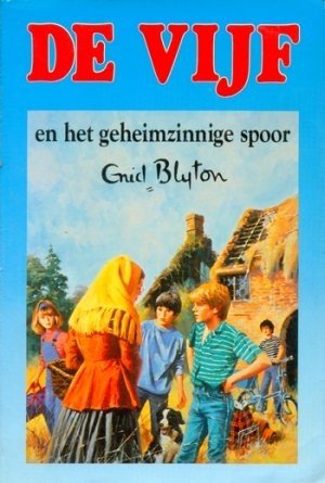 Blyton, Enid - Deel  12; De  vijf en het geheimzinnige spoor