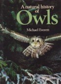 Everett, Michael - A natural history of Owls