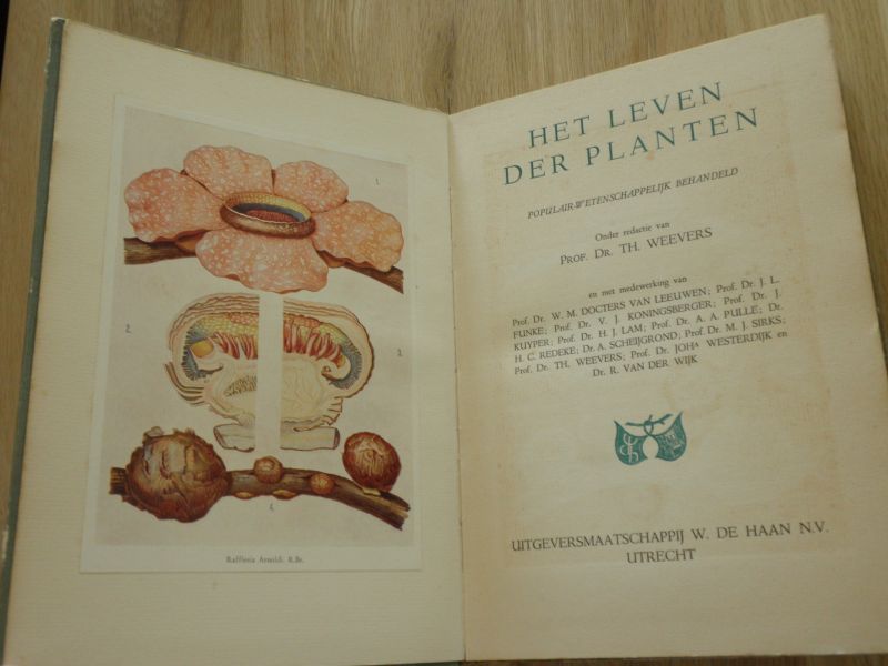 Weevers, prof. Dr. Th - Het leven der planten-populair-wetenschappelijk behandeld. Met medewerking van W.M. Docters van Leeuwen, J.L. Funke, V.J. Koningsbergen en anderen.