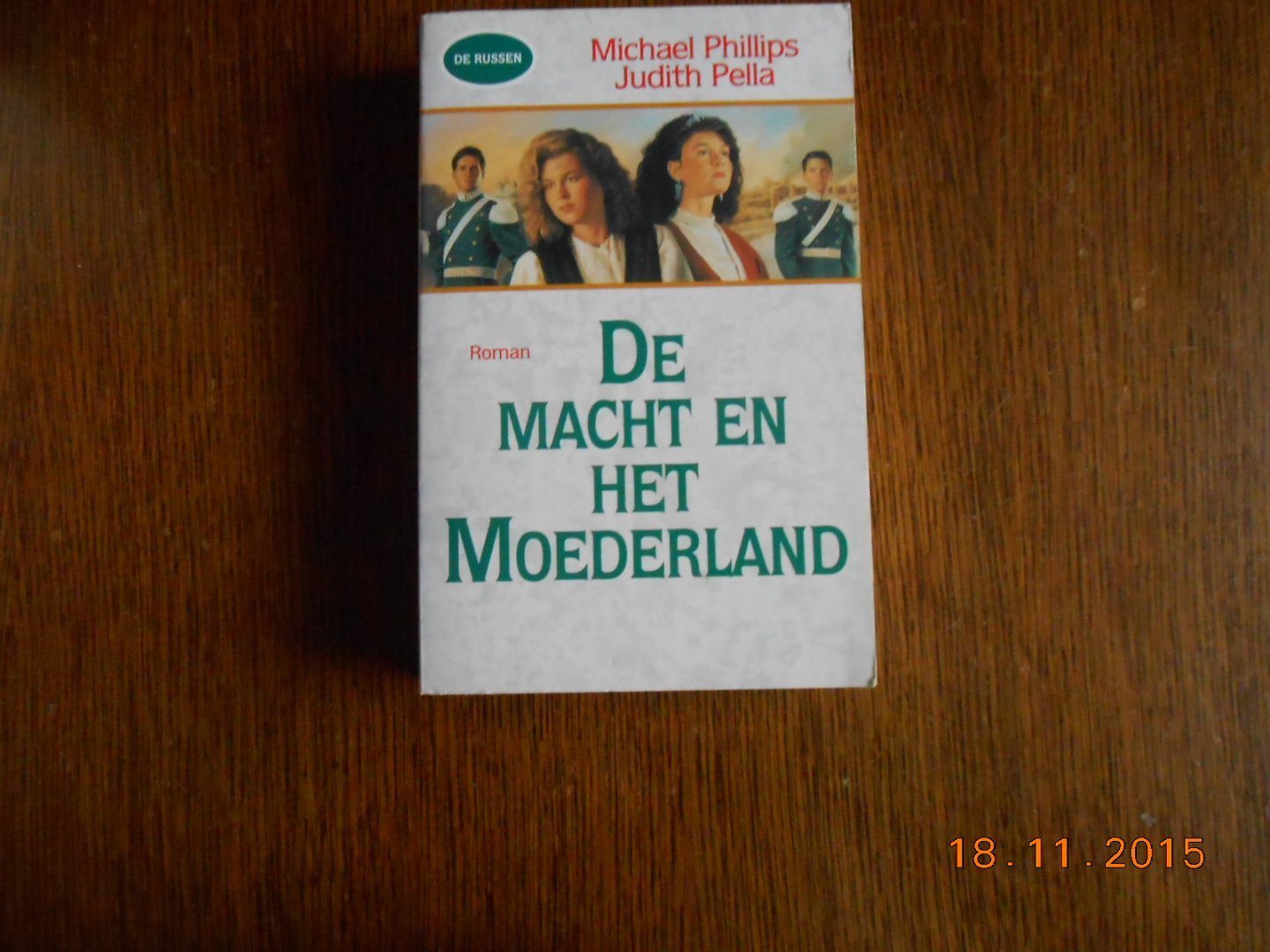Michael Phillips &Judith Pella - De macht en het moederland