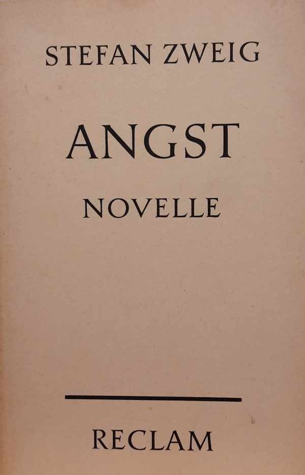 ZWEIG Stefan - Angst - novelle