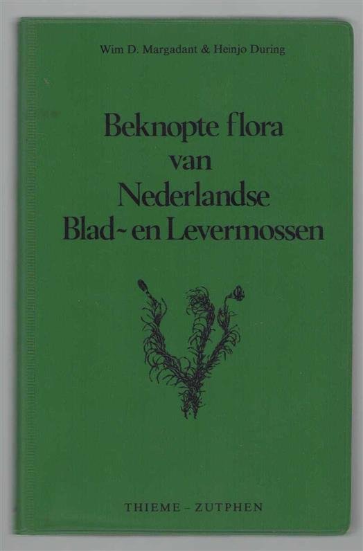 Margadant, Wim D., During, Heinjo - Beknopte flora van Nederlandse blad- en levermossen