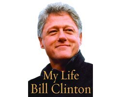 Bill Clinton - My Life