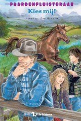 Paardenfluisteraar / 2 kies mij!