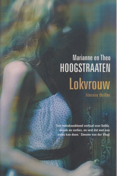 Hoogstraaten, M.  Hoogstraaten, T. - Lokvrouw - Omdat de Amsterdamse boekhandelaar Daniel wordt getroffen door een ernstige oogziekte adverteert hij voor een personal assistant, die niet alleen zijn huishouden kan runnen, maar hem ook kan vergezellen op de reizen die hij nog wil maken.