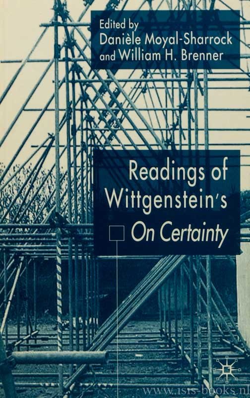WITTGENSTEIN, L., MOYAL-SHARROCK, D., BRENNER, W.H. (ED.) - Readings of Wittgenstein's on certainty.