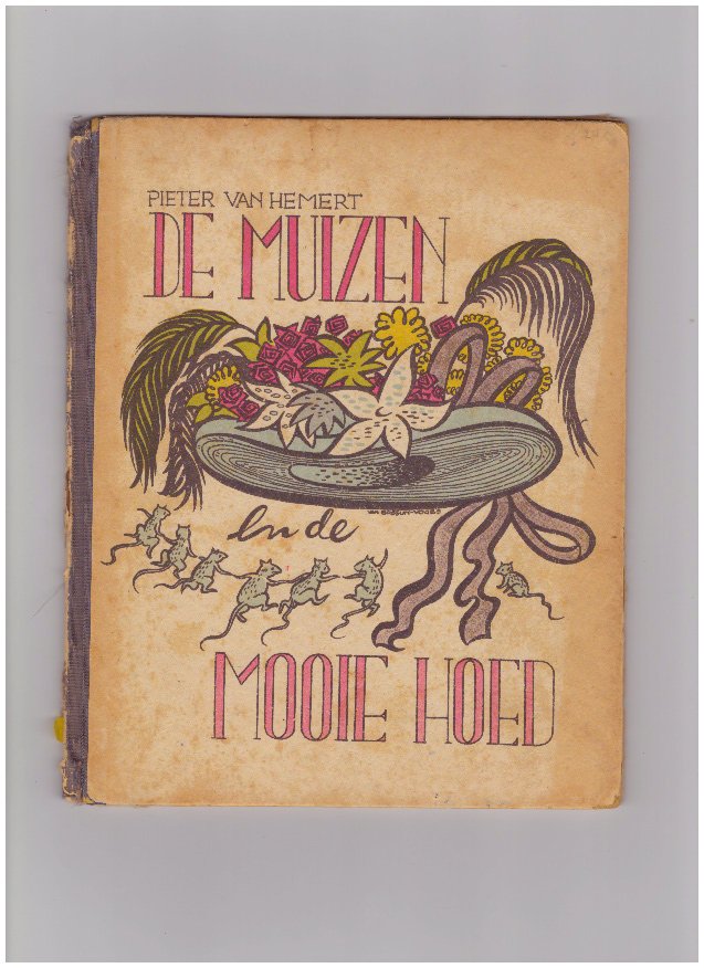 Hemert, Pieter van - De muizen den  de hoge hoed