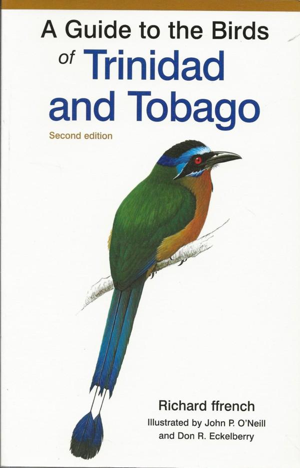 Ffrench, Richard - A Guide to the Birds of Trinidad and Tobago