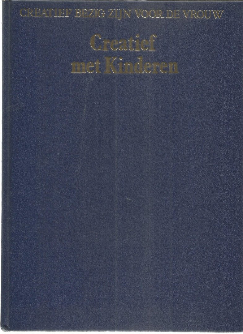 Buters-Heemskerk, J.W.  -  Hoofdredactie - Creatief met kinderen