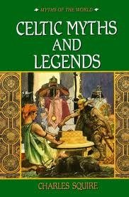 Squire, Ch. - Celtic myths and legends.