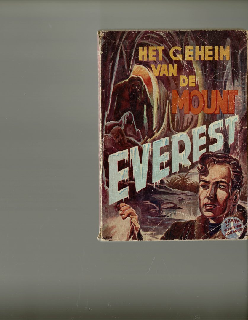 Wijn,Piet - Frank de Vliegende Hollander 2 het geheim van de Mount Everest