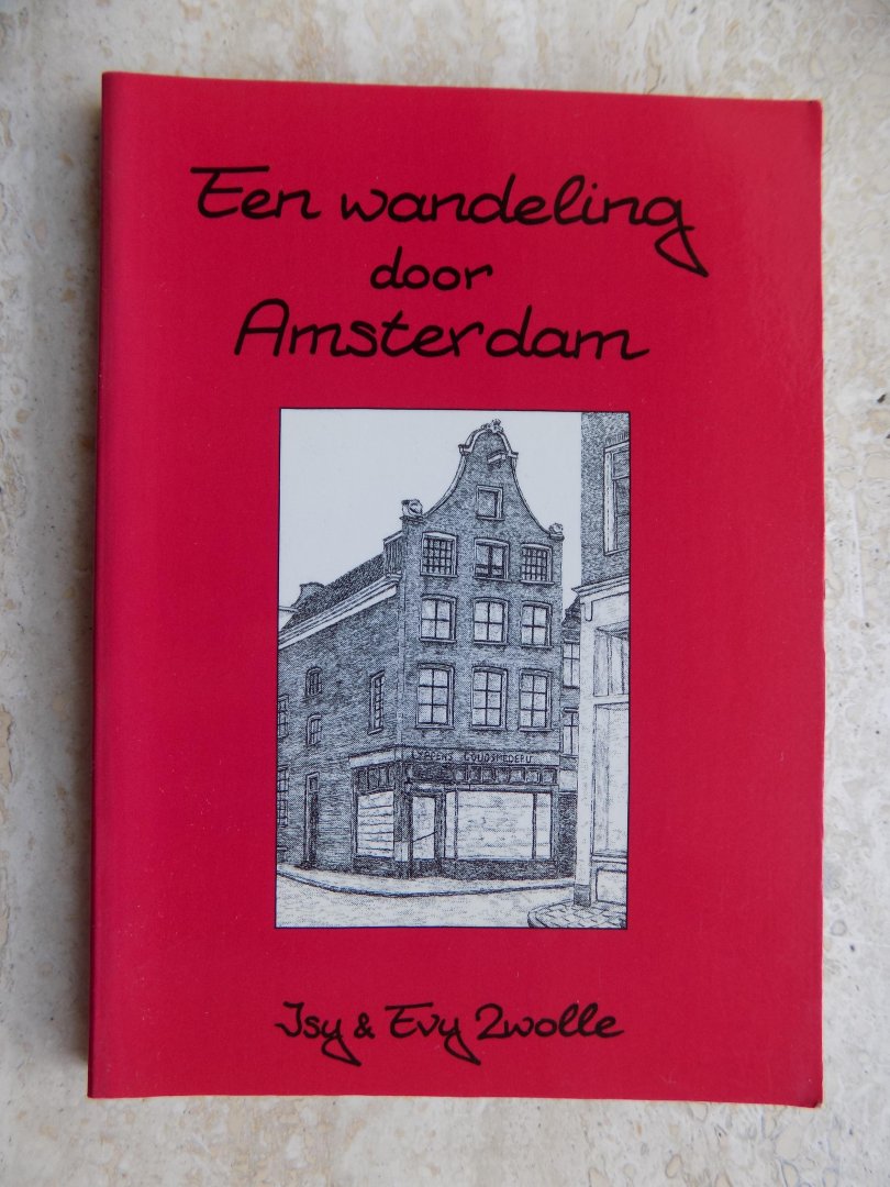 Isy & Evy Zwolle - EEN WANDELING DOOR AMSTERDAM.