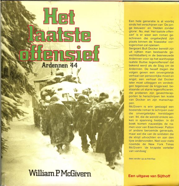 McGivern, William P .. vertaling door Maarten Smulders en de Omslag Peter Beeker - Het laatste offensief Ardennen `44