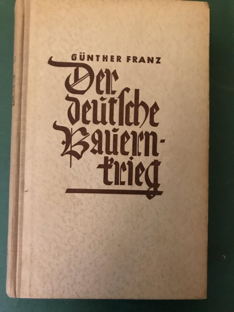 Franz, Günther - Der deutsche Bauernkrieg