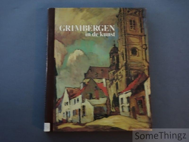 Pas, Wim et al. [edit.] - Grimbergen in de kunst.