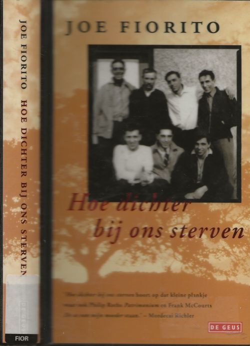 Fiorito, Joe . Vertaald uit het Engels  door Wim Scherpenisse - Hoe dichter bij ons Sterven
