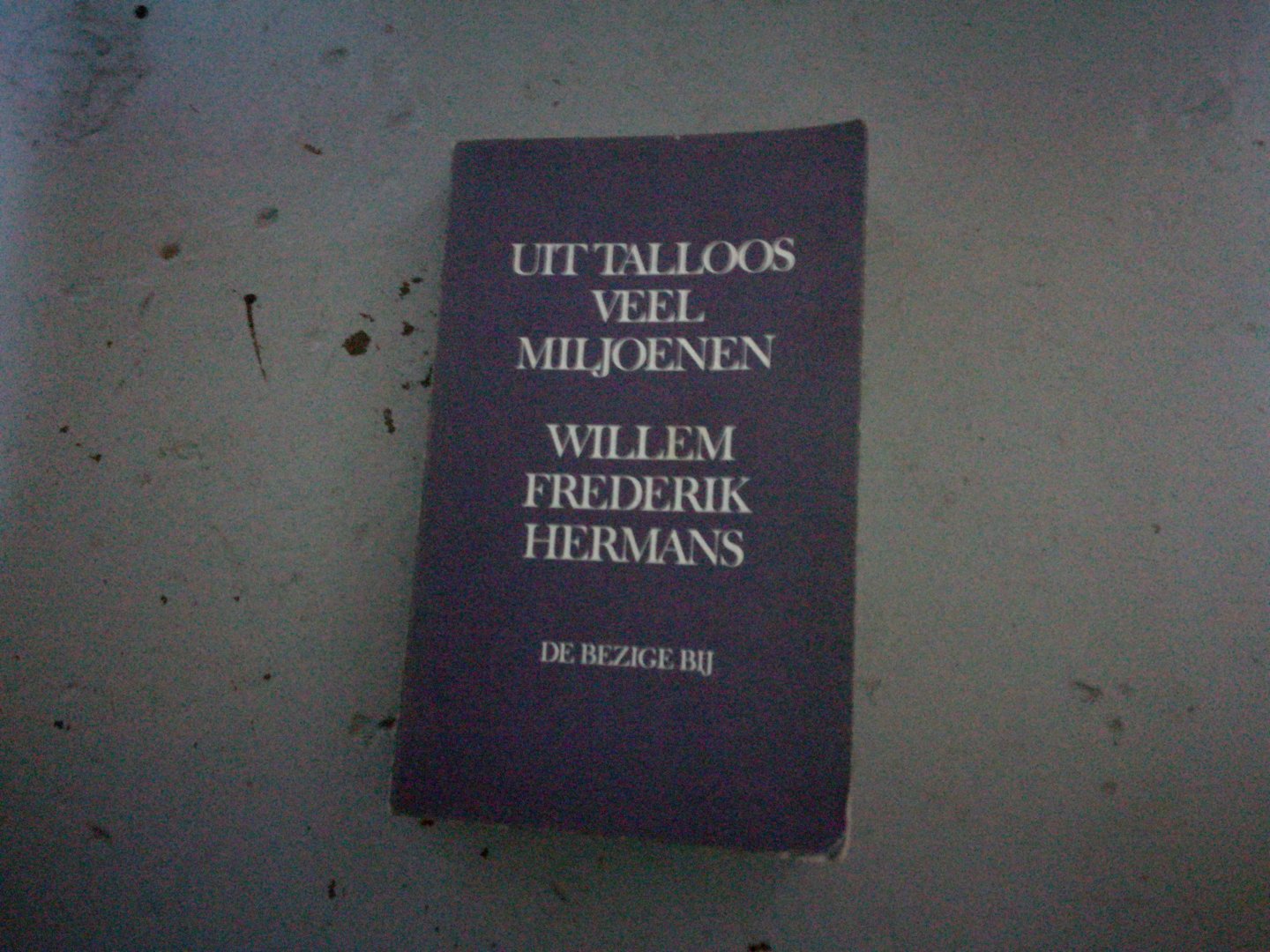 Boekwinkeltjes.nl - Hermans, Willem Frederik - Uit Talloos Veel Miljoenen