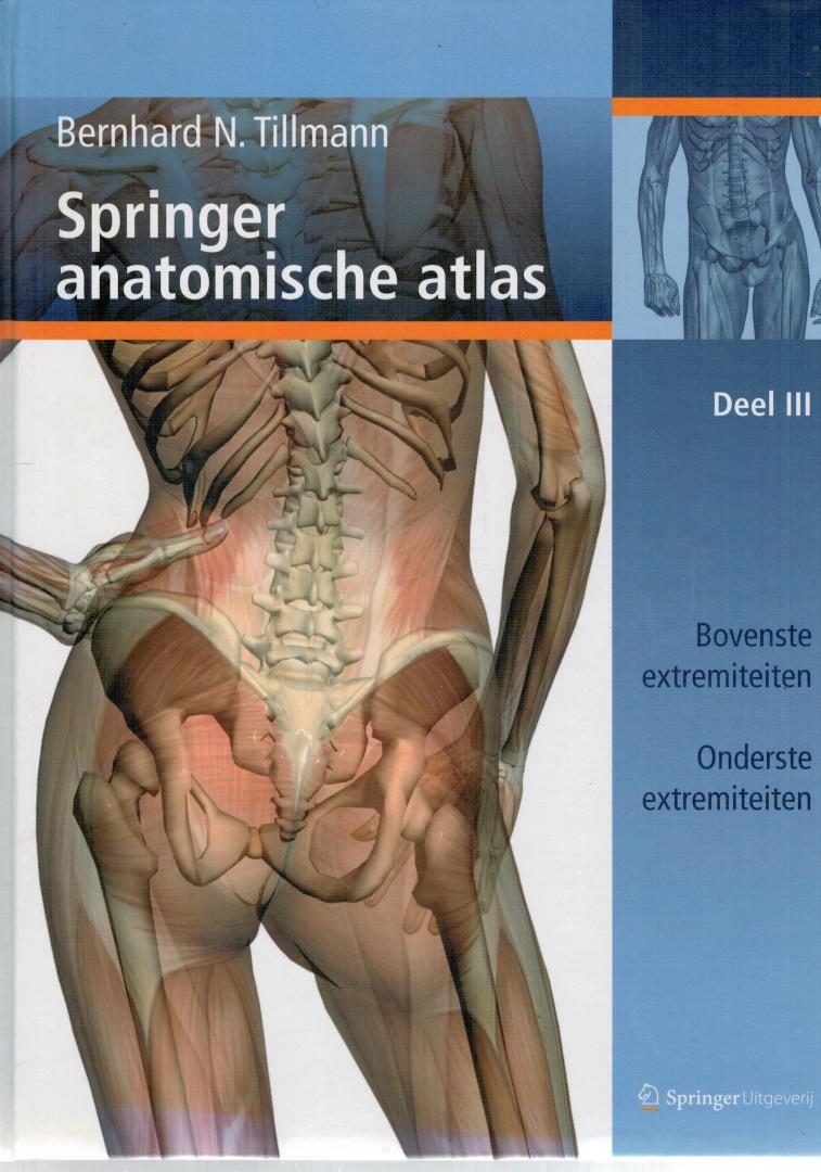 Tillmann, Bernhard N. - compleet in 3 delen: Springer anatomische atlas met bijlage: Spiertrainer