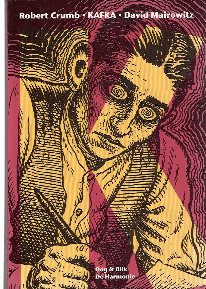 CRUMB, Robert & David MAIROWITZ - Kafka door Robert Crumb op tekst van David Zane Mairowitz.