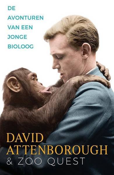 ATTENBOROUGH, DAVID. - De avonturen van een jonge bioloog, David Attenborough en Zoo Quest.