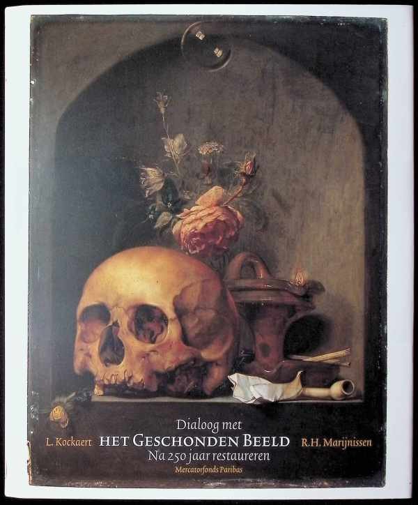 Marijnissen, Roger H - Dialoog met het geschonden beeld na 250 jaar restaureren (Bibliotheek van de Vrienden van het Mercatorfonds) (Dutch Edition)