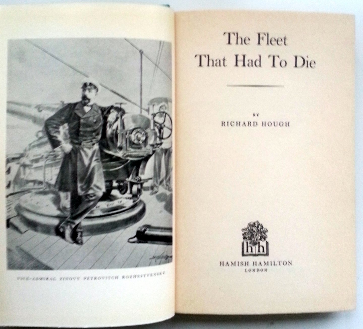 Hough, Richard - The Fleet That Had To Die (ENGELSTALIG)