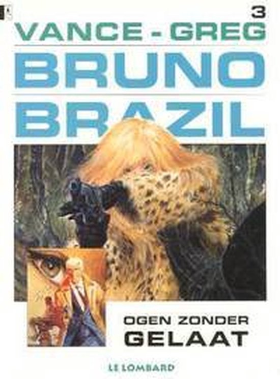 Vance, William - Bruno Brazil 3: Ogen zonder gelaat