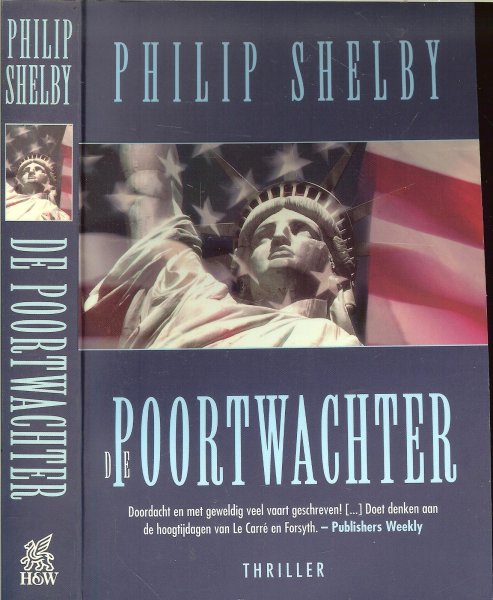 Shelby, Philip .. Vertaling E. Braspenning  .. Omslagontwerp  Hans van den Heuvel - De Poortwachter