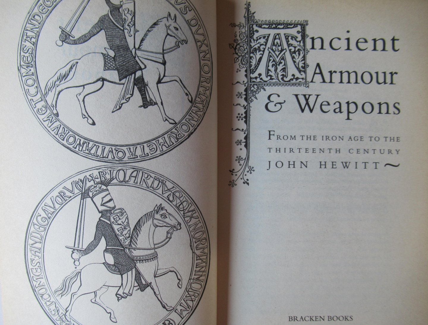 Hewitt, John - Ancient Armour & Weapons