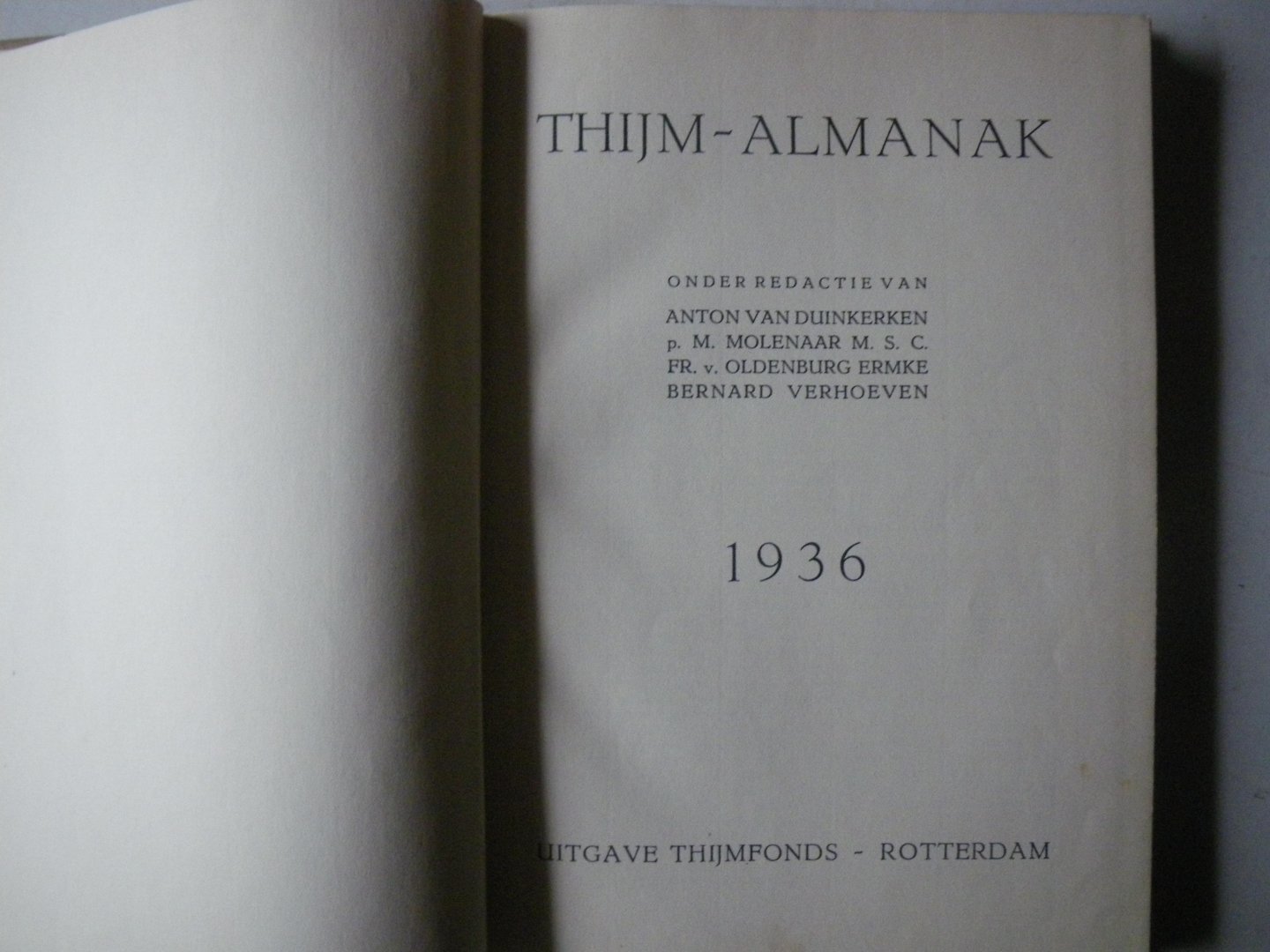 Duinkerken, Anton van, M. Molenaar, Fr, van Oldenburg Ermke, Bernard Verhoeven (redactie - Thijm-Almanak 1936