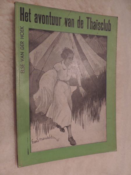 Hoek van der Else - Het avontuur van de Thaisclub  - Meisjesbibliotheek no 19