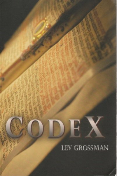 Lev Grossman - Codex