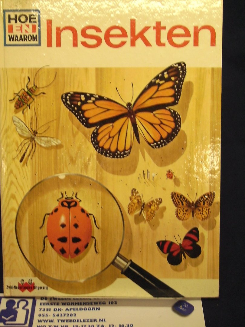 Rood, R.N - Hoe en Waarom Insekten ( o.a. Vlinders)