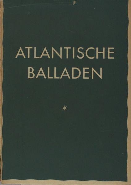 Vries, Hendrik de. - Atlantische balladen.
