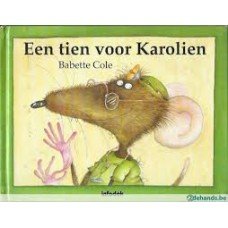 Cole, Babette - Een tien voor karolien