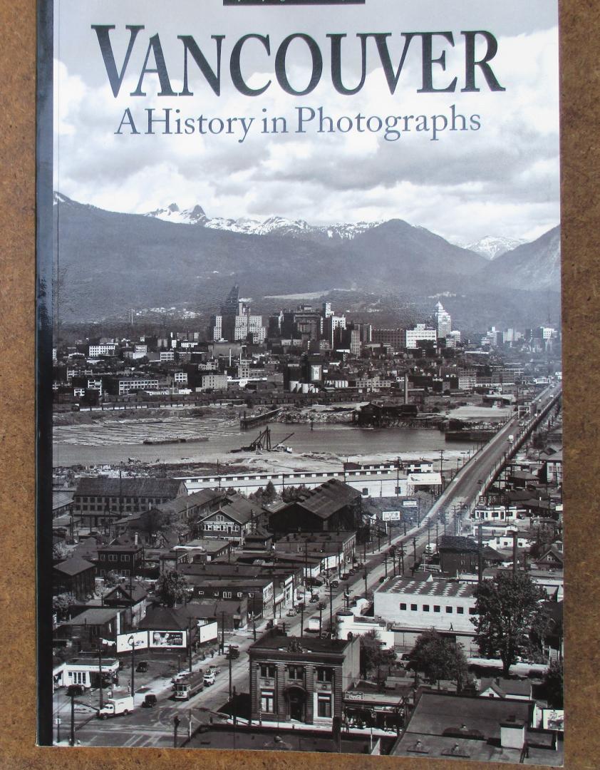 Vogel, Aynsley & Dana Wyse - VANCOUVER  A History in Photographs