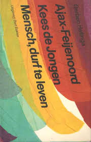 Hellinga, Gerben - Drie theaterstukken. Ajax-Feijnoord; Kees de Jongen; Mensch, durf te leven