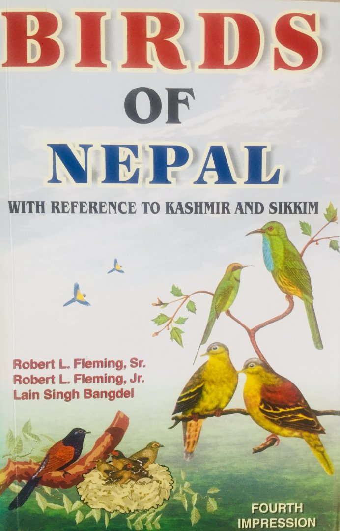Fleming Sr., Robert L.  Fleming Jr., Robert L.  Bangdel, Lain Singh. - Birds of Nepal, with reference to Kashmir and Sikkim.