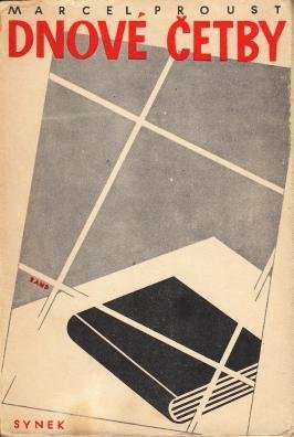 PROUST, Marcel - Dnové cetby. Prelozil Miloš Hlávka.