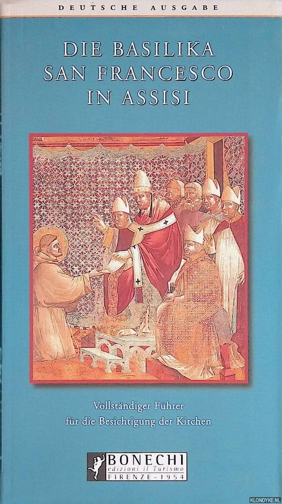 Canali, Ferruccio - Assisi. Vollständiger Führer für die Besichtigung der Kirchen