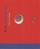 Eén groot feest : 75 jaar VV De Monnik - 1933 - 2008