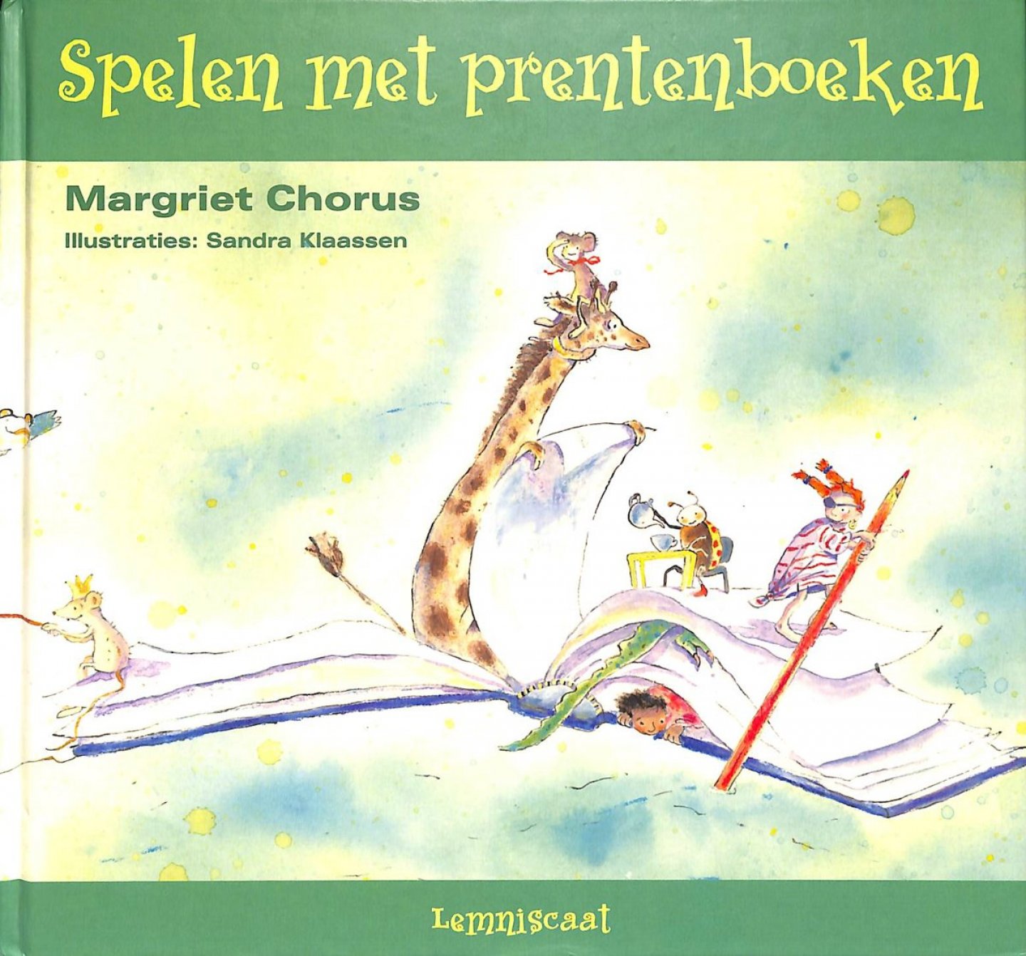 Chorus, Margriet (Ill. Sandra Claassen) - Spelen met prentenboeken / druk 1