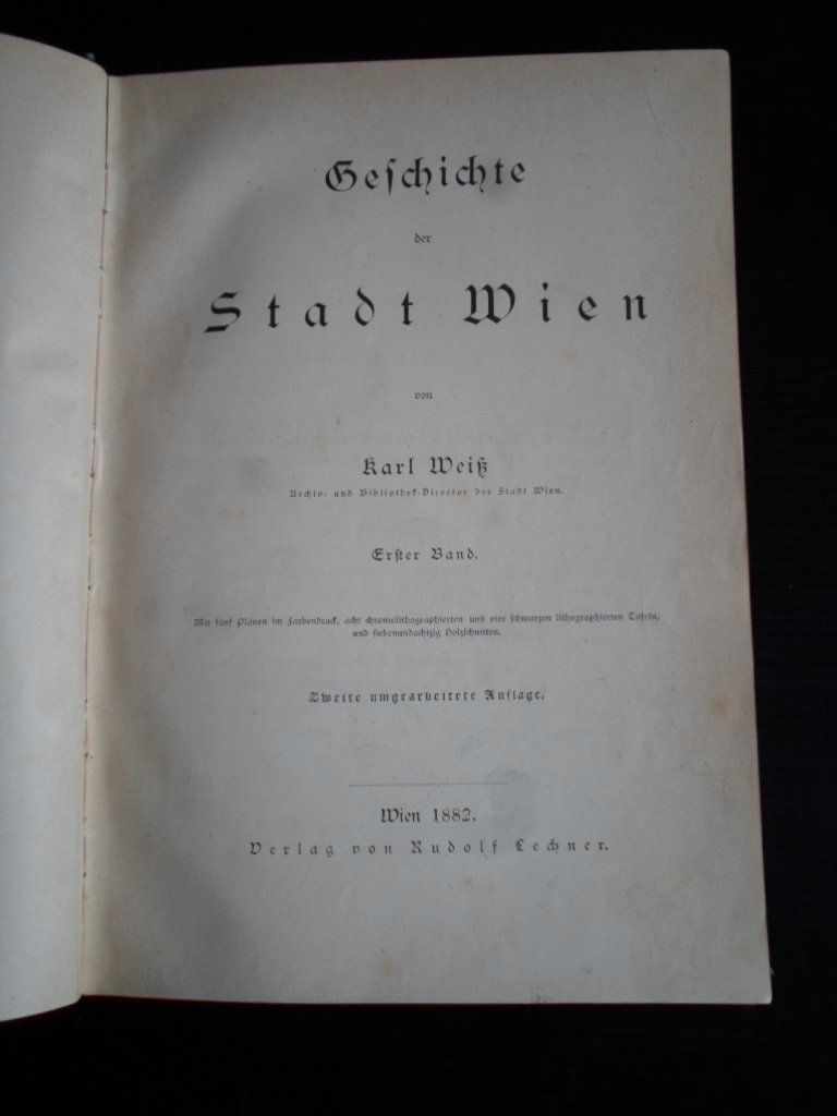 Weiss, Karl - Geschichte der Stadt Wien, 2 banden