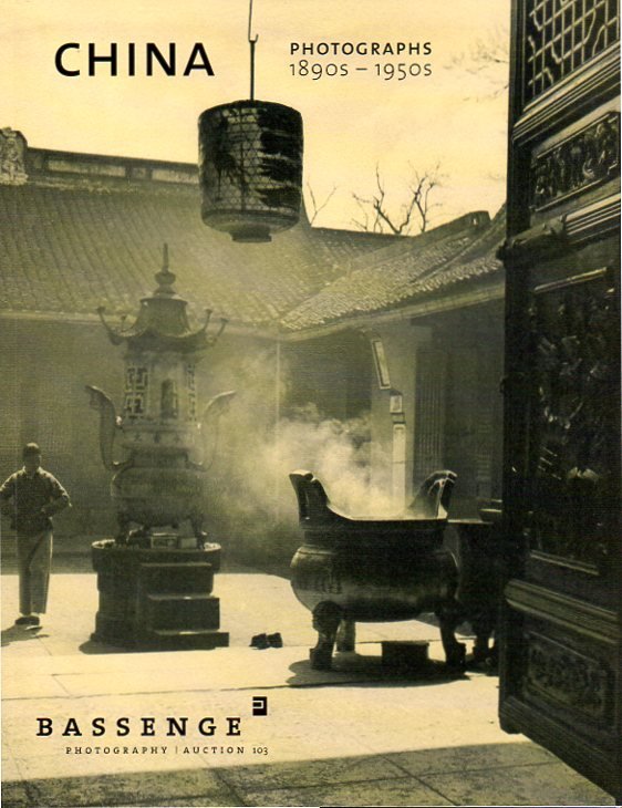 BASSENGE - CHINA Photographs 1890s-1950s