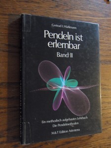 Hurlimann, Gertrud I. - Pendeln ist erlernbar. Band 1 + Band 2