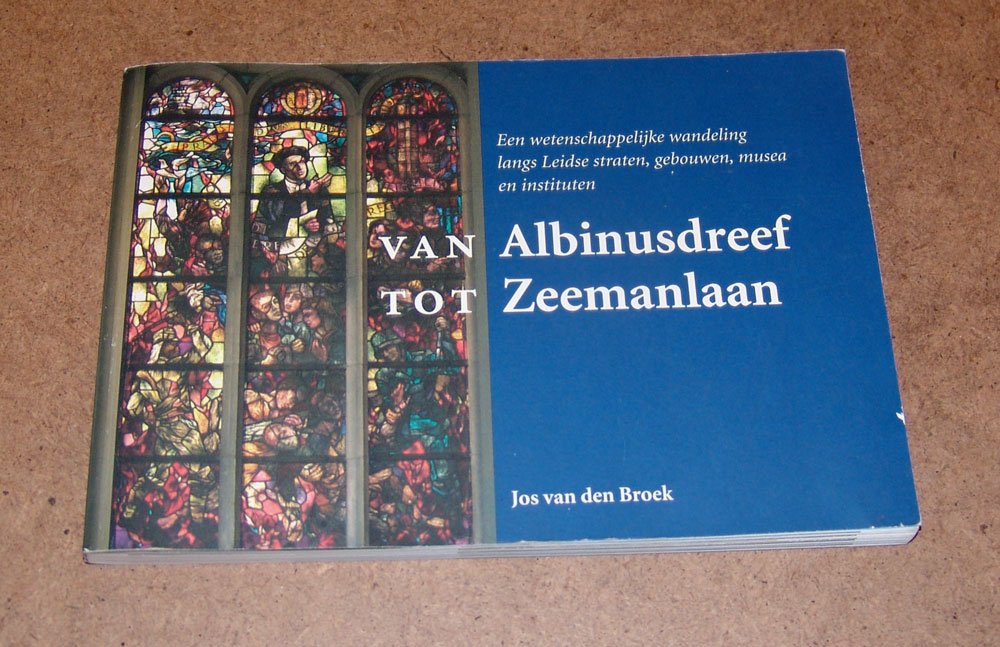 Jos Van Den Broek - Van Albinusdreef tot Zeemanlaan